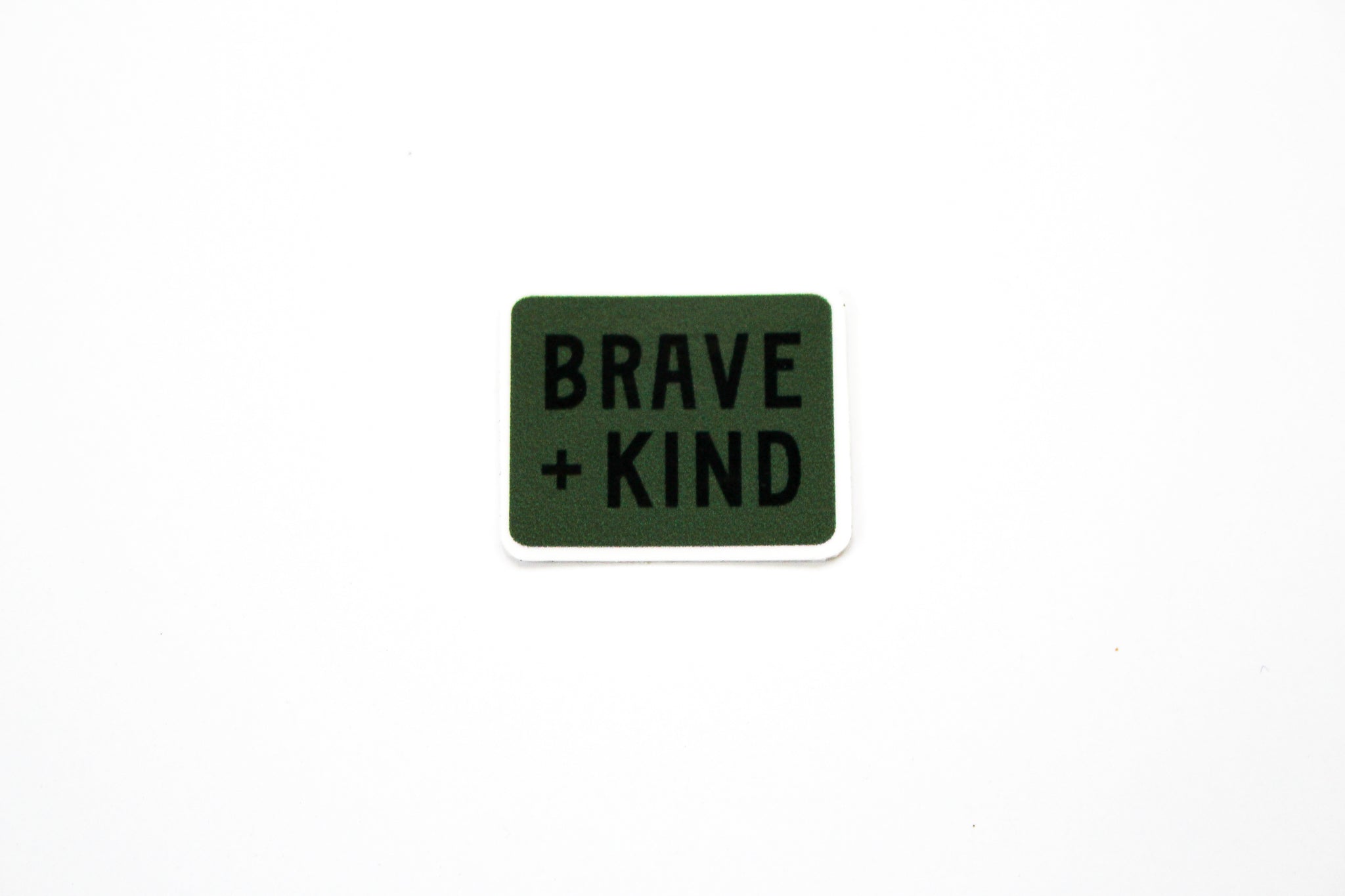 Brave + Kind Sticker